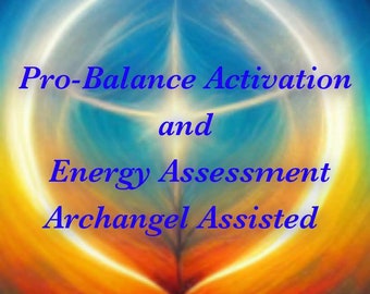 Pro-balance Boost-Psychic Energy Clearing Assessment-Archangel Guided Psychic Reading+Custom Affirmation activation-Pro-balance(24 hr-PDF)