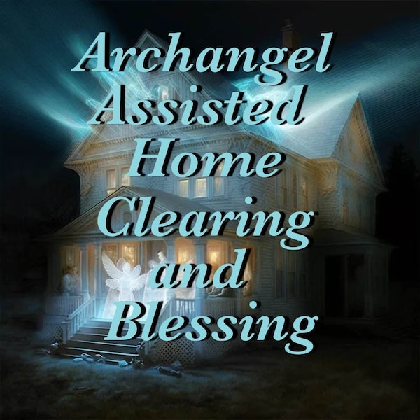 Home Clearing Psychic Assessment-Angel Assisted Haunted House Mediumship Reading- Psychic Medium|KTF System|(Made to Order Digital Download)