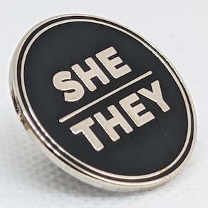 She They Pronoun Pin Silver or Gold 1-inch Round Hard Enamel Femme ...
