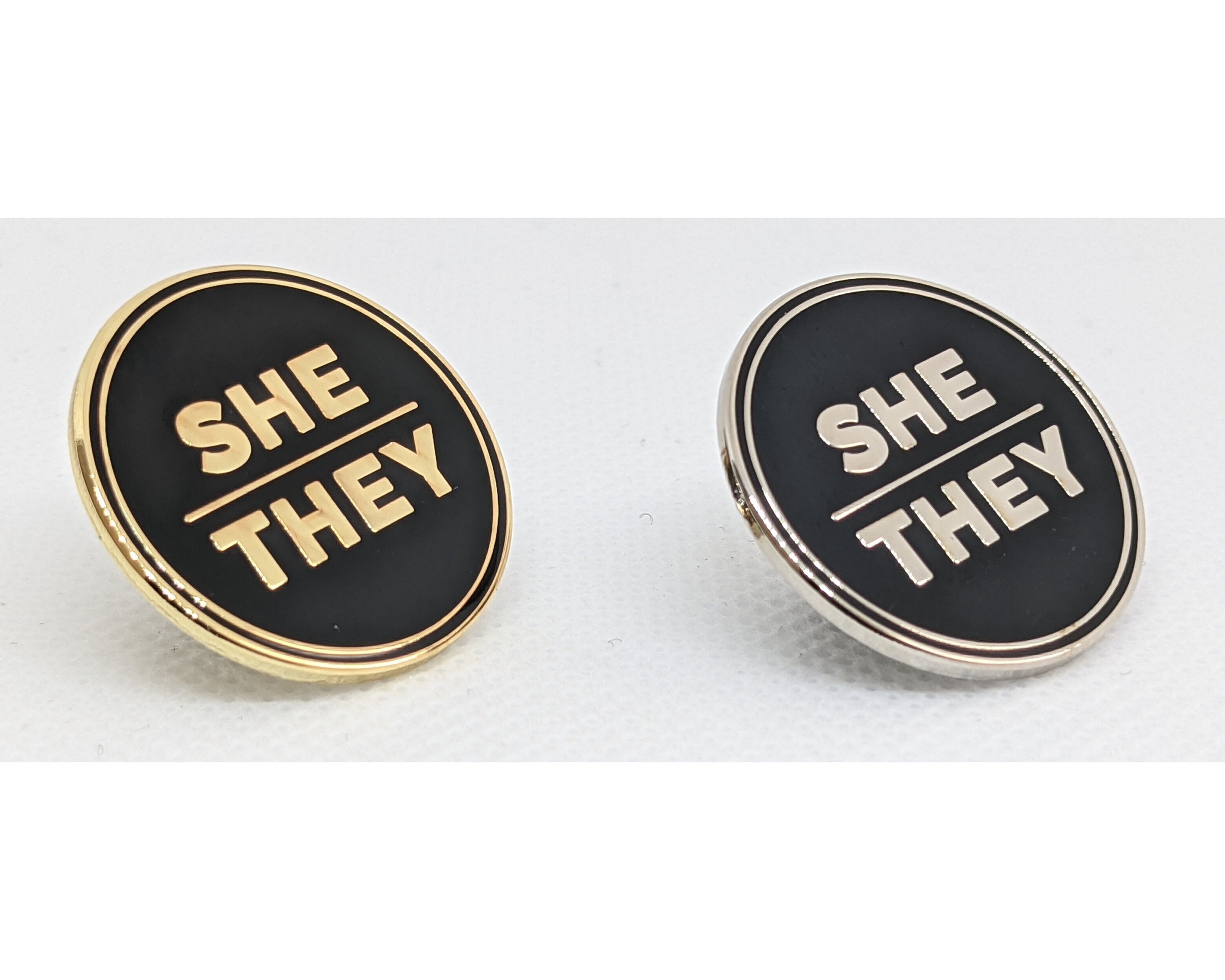 She They Pronoun Pin: 1-inch Enamel Pin, Silver or Gold