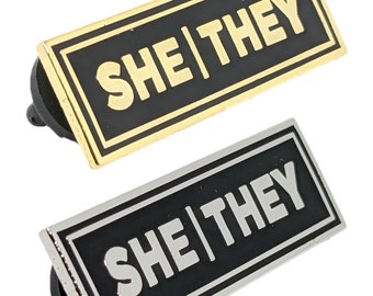 She/They Rectangle Pronoun Pin Silver or Gold Hard Enamel 1.5 by .5 in | Femme Nonbinary Pronoun Badge