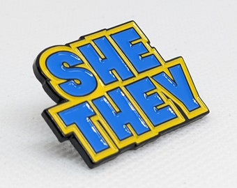 She They Pronoun Pin | Femme Nonbinary Multi-gender Gender Fluid Enamel Pronoun Button