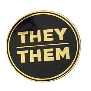 They Them Pronoun Pin Silver or Gold 1-inch Round Hard Enamel ...