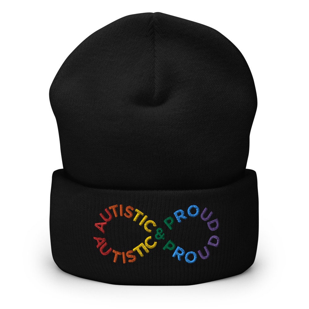 Autistic and Proud Neurodiversity Pride Autism Infinity Symbol Embroidered Cuffed Beanie | Autism Acceptance