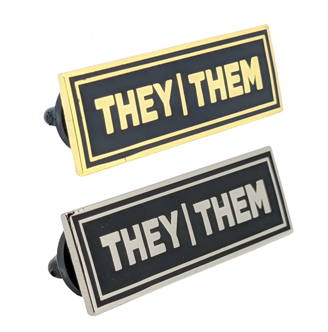 They/them Rectangle Pronoun Pin or Magnet Back Silver or Gold Hard ...