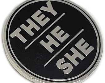 They He She Pronoun Pin: Silver or Gold Enamel Pin