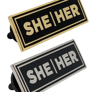 She/Her Pronoun Pin: Silver or Gold Enamel Badge