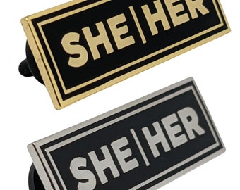 She/Her Rectangle Pronoun Pin or Magnet Back Silver or Gold Hard Enamel 1.5 by .5 in | Women's Pronoun Badge