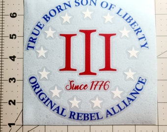 True Born Son of Liberty Decal