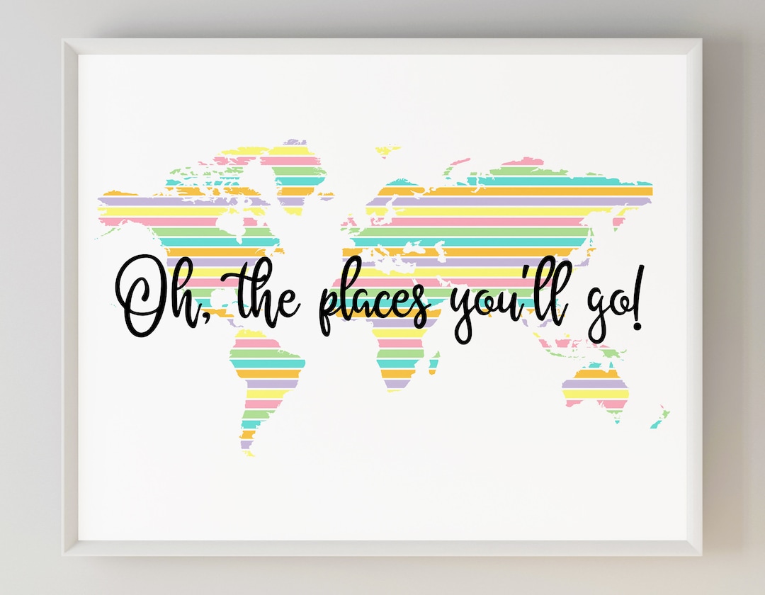 Oh the Places You'll Go Nursery Art, Printable World Map, Places You'll Go World Map Print, Kids ...