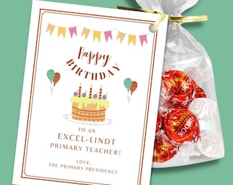 LDS Primary Teacher Birthday Gift Tag, Happy Birthday to Excel-Lindt Primary Teacher, Music Leader, Primary Leader, Nursery Leader, Pianist