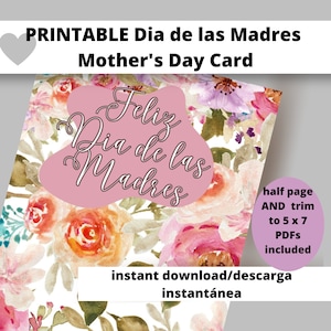 Feliz Dia de las Madres Cartão espanhol para impressão do Dia das Mães em 2 tamanhos.Impressão de última hora em casa. Baixe FOLD ou TRIM para arquivo PDF 5 x 7.
