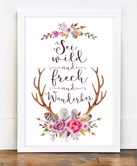 Sei wild und frech und wunderbar Originaldruck Etsy
