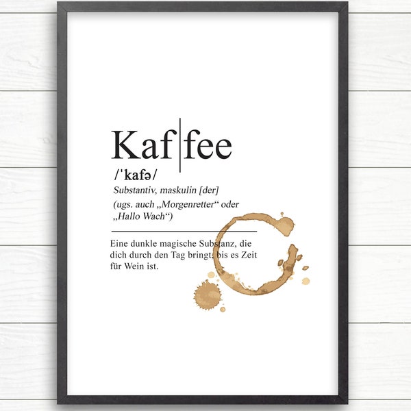 Kunstdruck - KAFFEE Definition - Originaldruck - Küchenbild