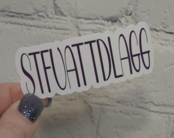 STFUATTDLAGG Sticker | Waterproof Vinyl Decal, Bookish Reader