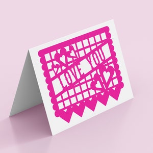 Papel Picado Love You Pink | Printable Greeting Card | Valentine, Love, Wedding, Anniversary, Mexican, Spanish, Hearts