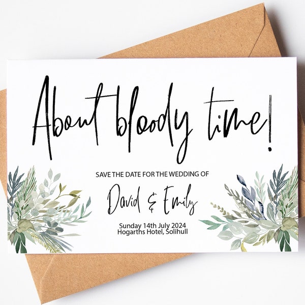 Funny Save the Date Cards with Envelopes - About bloody time!