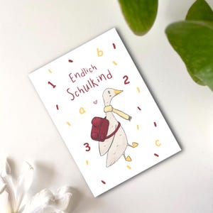 Karte zur Einschulung Ente mit Rucksack Schultüte A6 Karte Schulanfang Endlich Schulkind Alles Gute zur Einschulung Postkarte Laufente