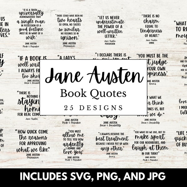 25 Jane Austen SVG Bundle, Jane Austen Quote, Literary Quote SVG, Book Cut Files, Literary Cut Files, Commercial Use, Quote SVG Bundle