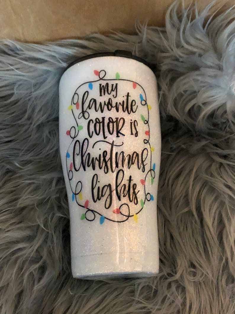 My Favorite Color is Christmas Lights Glitter Tumbler Etsy