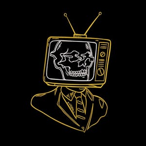 May include: A digital illustration on a black background depicts a person with a television for a head. The TV screen displays a white skull. The outline of the person, TV, and skull are in yellow.