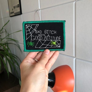Bad Bitch With A Good Attitude Hand-Embroidered Sew-on Patch With Spiders // Motivation Patch // Spooky Patch