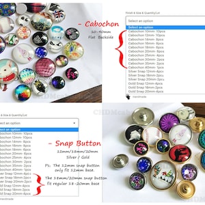 May include: A collection of cabochons and snap buttons in various sizes and designs. The cabochons range from 10mm to 40mm and feature flat backs. The snap buttons are available in silver and gold finishes, with sizes from 12mm to 20mm.