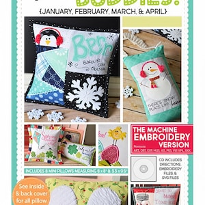 May include: Kimberbell Bench Buddies machine embroidery pattern set for January through April. Includes instructions for 8 mini pillows measuring 8x8 inches and 5x9.5 inches. Features designs like a penguin, snowman, bunny, and mason jar.