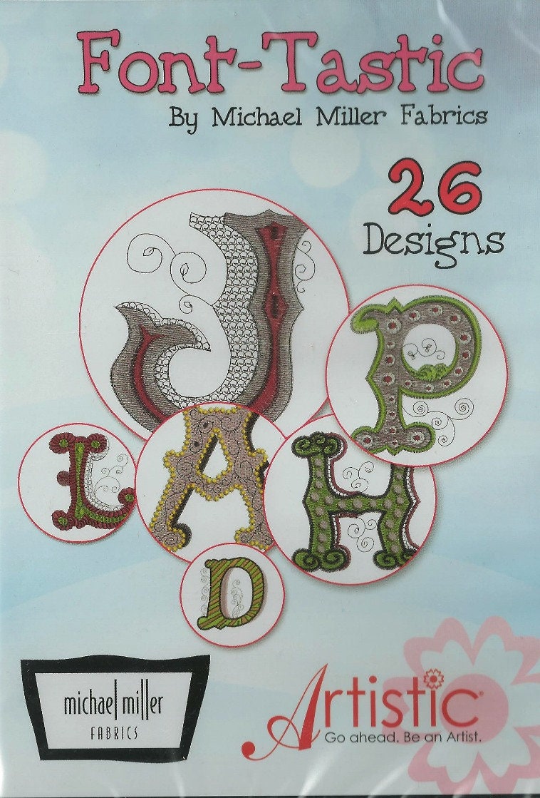 MORE FROM ARTISTIC EMBROIDERY COLLECTION: FONT-TASTIC by MICHAEL