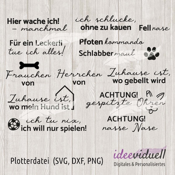 Hundesprüche Hund Sprüche Spruch Schriftzüge Schriftzug Plotterdatei SVG DXF Download ideeviduell