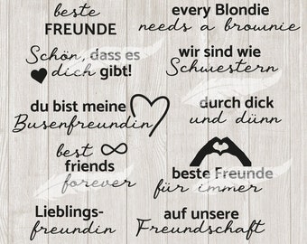 May include: A set of 10 black and white friendship themed SVG and DXF cut files. The text includes phrases like "best friends forever", "du bist meine Busenfreundin", and "every Blondie needs a brownie".