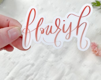 Flourish Clear Sticker