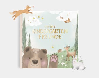 May include: A children's book titled "Meine Kindergarten Freunde" with illustrations of forest animals, including a bear, deer, rabbit, fox, and hedgehog. The cover has a light green background with gold lettering and cartoon images.