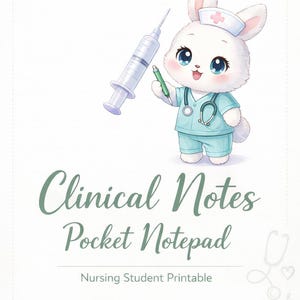 Pode incluir: Um bloco de notas branco com o texto "Clinical Notes Pocket Notepad" e um coelho de desenho animado vestido de enfermeira. O coelho está segurando uma seringa e uma caneta. O bloco de notas é projetado para estudantes de enfermagem.