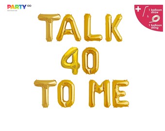 Talk 40 to Me Letter Banner | 40th Birthday Party Balloons | 40th Decorations | Forty Birthday Decor | 40th Birthday Banner Decorations