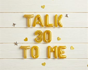 Talk 30 To Me Balloon Banner: 30th Birthday Decorations