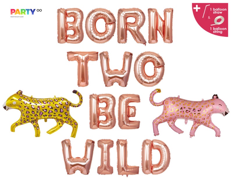 K&ouml;nnte beinhalten: Ros&eacute;goldene Folienballons mit der Aufschrift "BORN TWO BE WILD" mit einem goldenen und rosa Leopardenballon. Enth&auml;lt einen Ballonstrohhalm und eine Schnur. PartyEight.com-Logo in der oberen linken Ecke.