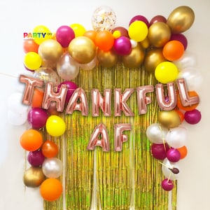 Thanksgiving Balloon Garland with THANKFUL AF Balloons | Thanksgiving Balloons Backdrop | Friendsgiving Decoration | Thanksgiving Garland