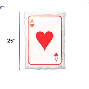 May include: A rectangular foil balloon shaped like an Ace of Hearts playing card, featuring a white background with a red border, a large central red heart, and the letter A with a small heart in the corners. It measures 25 inches in height.