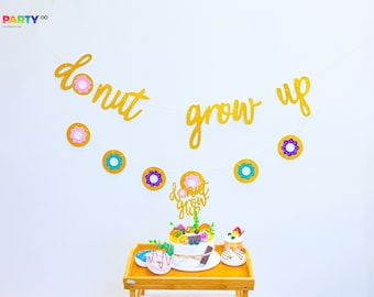 Donut Themed Birthday Party Decoration Kit | Donut Grow up Banner | Donut Birthday Cake Topper