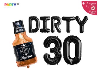 Dirty 30 Banner | 30th Birthday Decoration Set | Thirty Birthday decorations for him | Whiskey Bottle Balloon