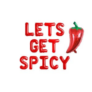 Lets Get Spicy Banner Balloons | Chili Source Pepper Bar Banner | Fiesta Party Taco Bridal Shower Decorations | Taco Bout Love