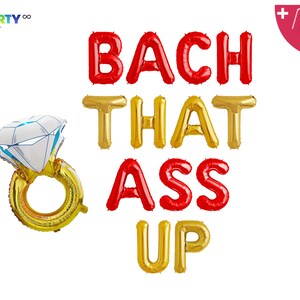 Bachelorette Party Decorations Banner | Bach That Ass Up Balloon Banner | Boujee Bachelorette Decor | Ring Balloon