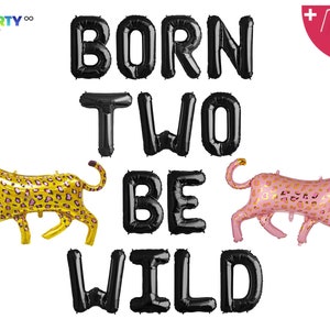 K&ouml;nnte beinhalten: Schwarze Folienballons mit der Aufschrift "BORN TWO BE WILD" mit einem goldenen und einem rosa Leopardenballon auf jeder Seite. Der goldene Leopard hat schwarze und rosa Flecken, und der rosa Leopard hat goldene Flecken. PartyEight-Logo oben links.