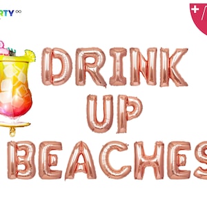 Drink Up Beaches Balloon Banner | Beach Party | Bachelorette Party Decorations Banner Balloon | | Pineapple Balloon | Beach Bach Party