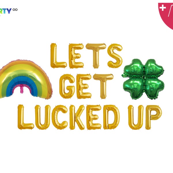 Lets Get Lucked Up Balloon Banner | St Patricks Day Party Decorations | St Paddys Decorations