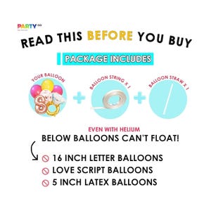 Op de afbeelding: Een afbeelding met de tekst "LEES DIT VOORDAT U KOOPT" en "PAKKET OMVAT". De afbeelding toont een verzameling ballonnen, ballonnen touw en een ballonnen rietje. De tekst vermeldt ook dat 40 cm letterballonnen, liefdesscriptballonnen en 13 cm latex ballonnen niet kunnen zweven.