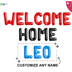 Welcome Home Banner/Sign Customize any name | Military Homecoming Sign | Welcome Home Balloon Banner  | Welcome Home Decorations