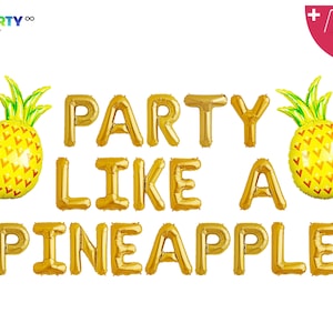 Party Like A Pineapple Balloon Banner | Pineapple Tropical Party Decorations | Hawaiian Party Decor | Pineapple Themed Bachelorette Shower