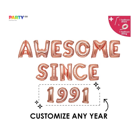 Awesome Since 1991/81/71 Custom Happy Birthday Balloon Banner | Birthday Party Decorations | 29/39/49th DIY Birthday Party Balloons Il_570xn